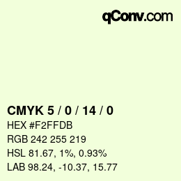 カラーコード: CMYK 5 / 0 / 14 / 0 | qconv.com