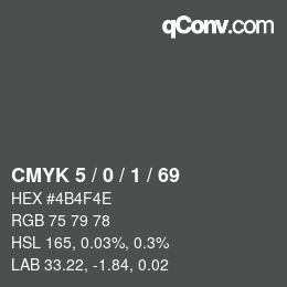 Color code: CMYK 5 / 0 / 1 / 69 | qconv.com