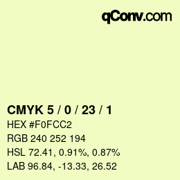 カラーコード: CMYK 5 / 0 / 23 / 1 | qconv.com