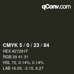 Color code: CMYK 5 / 0 / 23 / 84 | qconv.com