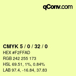 カラーコード: CMYK 5 / 0 / 32 / 0 | qconv.com