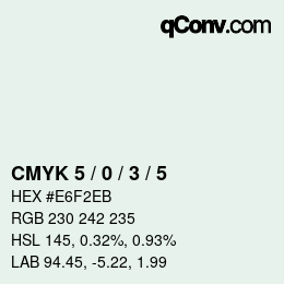 Color code: CMYK 5 / 0 / 3 / 5 | qconv.com