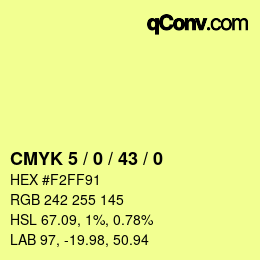 カラーコード: CMYK 5 / 0 / 43 / 0 | qconv.com