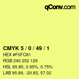 Farbcode: CMYK 5 / 0 / 49 / 1 | qconv.com