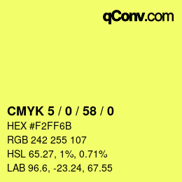 カラーコード: CMYK 5 / 0 / 58 / 0 | qconv.com