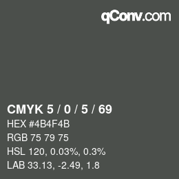 Color code: CMYK 5 / 0 / 5 / 69 | qconv.com