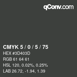 Color code: CMYK 5 / 0 / 5 / 75 | qconv.com