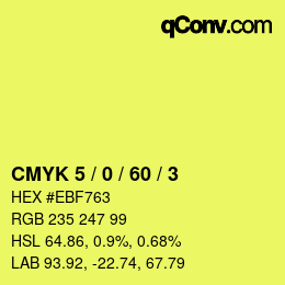 カラーコード: CMYK 5 / 0 / 60 / 3 | qconv.com