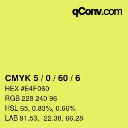 Color code: CMYK 5 / 0 / 60 / 6 | qconv.com