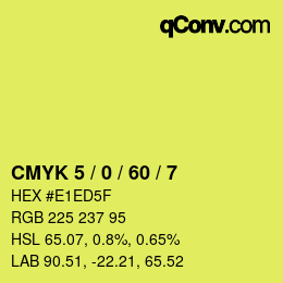 Color code: CMYK 5 / 0 / 60 / 7 | qconv.com