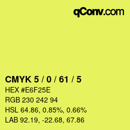 カラーコード: CMYK 5 / 0 / 61 / 5 | qconv.com