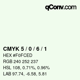 Color code: CMYK 5 / 0 / 6 / 1 | qconv.com