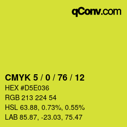 Color code: CMYK 5 / 0 / 76 / 12 | qconv.com