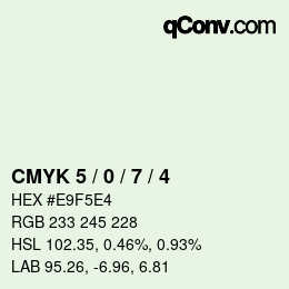 Color code: CMYK 5 / 0 / 7 / 4 | qconv.com