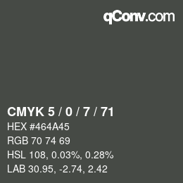 Código de color: CMYK 5 / 0 / 7 / 71 | qconv.com