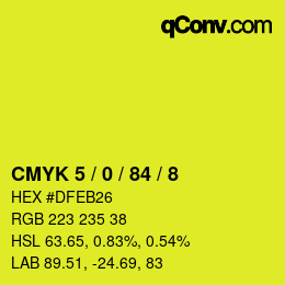 カラーコード: CMYK 5 / 0 / 84 / 8 | qconv.com