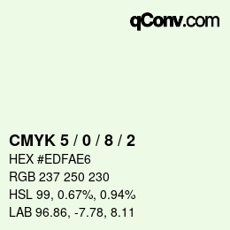 カラーコード: CMYK 5 / 0 / 8 / 2 | qconv.com