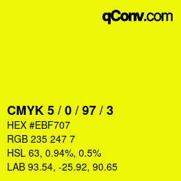 Color code: CMYK 5 / 0 / 97 / 3 | qconv.com