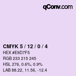 Color code: CMYK 5 / 12 / 0 / 4 | qconv.com