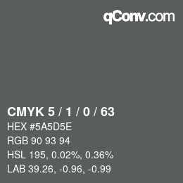 Color code: CMYK 5 / 1 / 0 / 63 | qconv.com