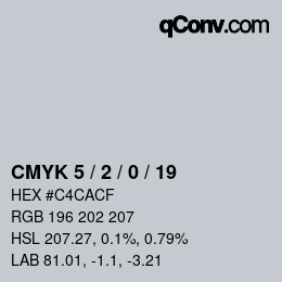 カラーコード: CMYK 5 / 2 / 0 / 19 | qconv.com