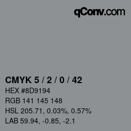 Color code: CMYK 5 / 2 / 0 / 42 | qconv.com