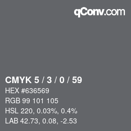 Color code: CMYK 5 / 3 / 0 / 59 | qconv.com