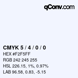 カラーコード: CMYK 5 / 4 / 0 / 0 | qconv.com