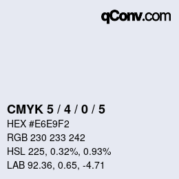 Color code: CMYK 5 / 4 / 0 / 5 | qconv.com
