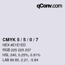 カラーコード: CMYK 5 / 5 / 0 / 7 | qconv.com