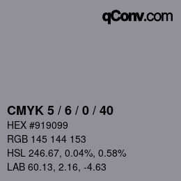 カラーコード: CMYK 5 / 6 / 0 / 40 | qconv.com