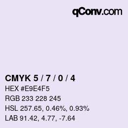 Color code: CMYK 5 / 7 / 0 / 4 | qconv.com