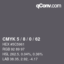 Color code: CMYK 5 / 8 / 0 / 62 | qconv.com