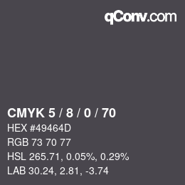 カラーコード: CMYK 5 / 8 / 0 / 70 | qconv.com