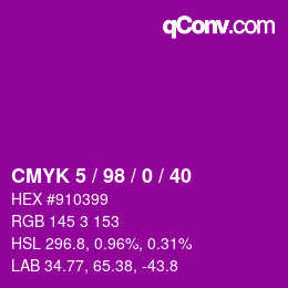 カラーコード: CMYK 5 / 98 / 0 / 40 | qconv.com