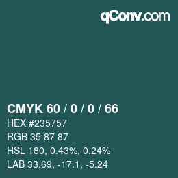 カラーコード: CMYK 60 / 0 / 0 / 66 | qconv.com