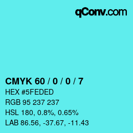 カラーコード: CMYK 60 / 0 / 0 / 7 | qconv.com