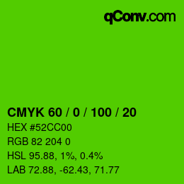 カラーコード: CMYK 60 / 0 / 100 / 20 | qconv.com