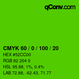 カラーコード: CMYK 60 / 0 / 100 / 20 | qconv.com