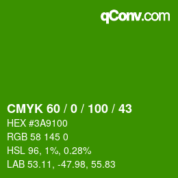 Color code: CMYK 60 / 0 / 100 / 43 | qconv.com