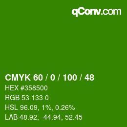 颜色代码: CMYK 60 / 0 / 100 / 48 | qconv.com