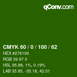 Color code: CMYK 60 / 0 / 100 / 62 | qconv.com