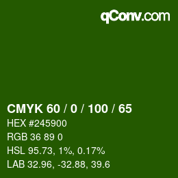 カラーコード: CMYK 60 / 0 / 100 / 65 | qconv.com