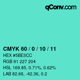カラーコード: CMYK 60 / 0 / 10 / 11 | qconv.com