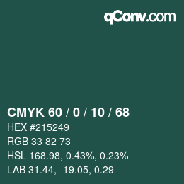 カラーコード: CMYK 60 / 0 / 10 / 68 | qconv.com