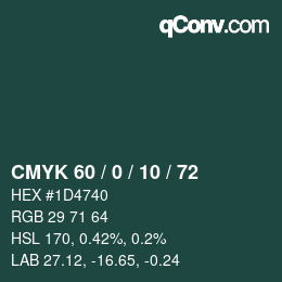 カラーコード: CMYK 60 / 0 / 10 / 72 | qconv.com