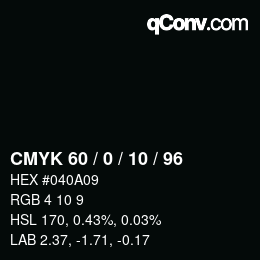 颜色代码: CMYK 60 / 0 / 10 / 96 | qconv.com