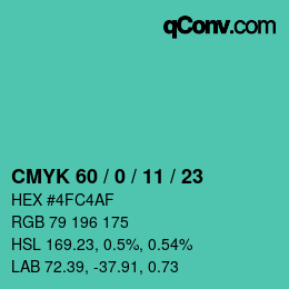 カラーコード: CMYK 60 / 0 / 11 / 23 | qconv.com