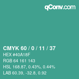 カラーコード: CMYK 60 / 0 / 11 / 37 | qconv.com