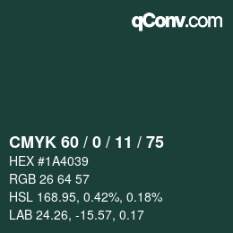 カラーコード: CMYK 60 / 0 / 11 / 75 | qconv.com